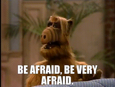 carol sherwood recommends be afraid be very afraid gif pic