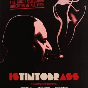 caridad montero recommends Tinto Brass Movies List Imdb