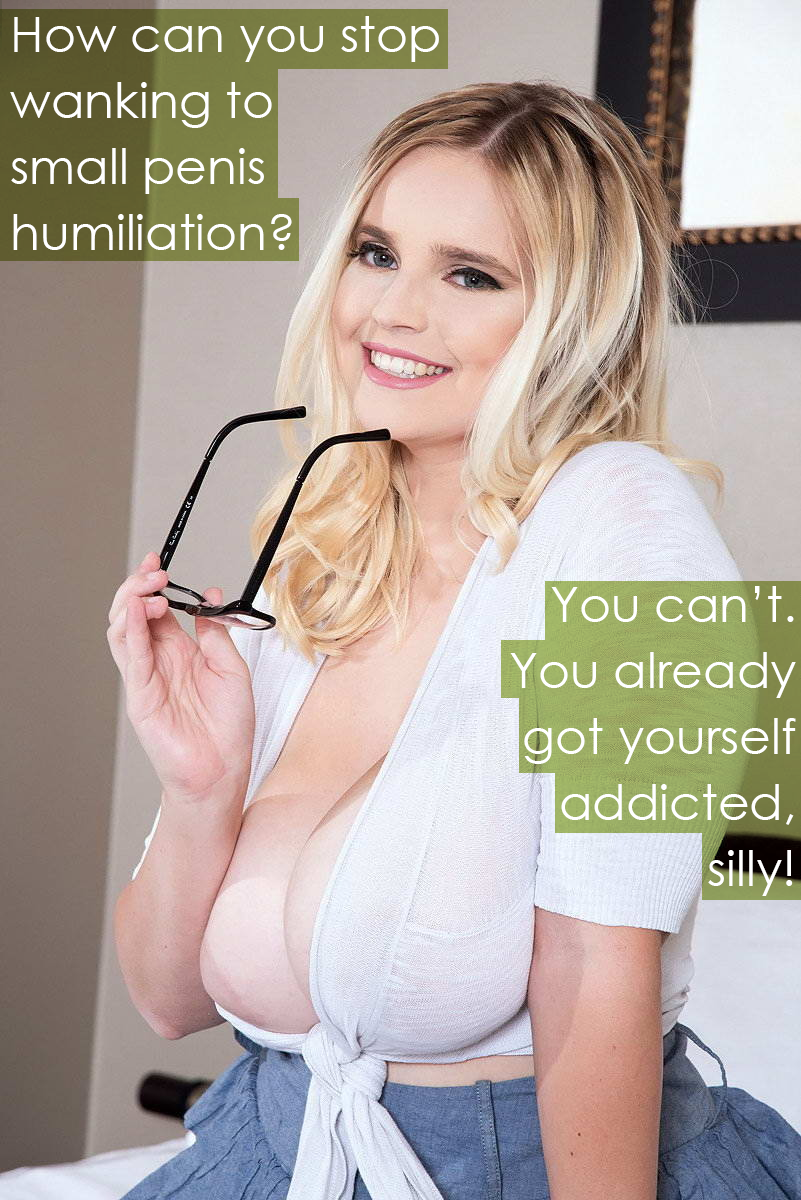 dottie clevenger recommends small penis humiliation captions pic