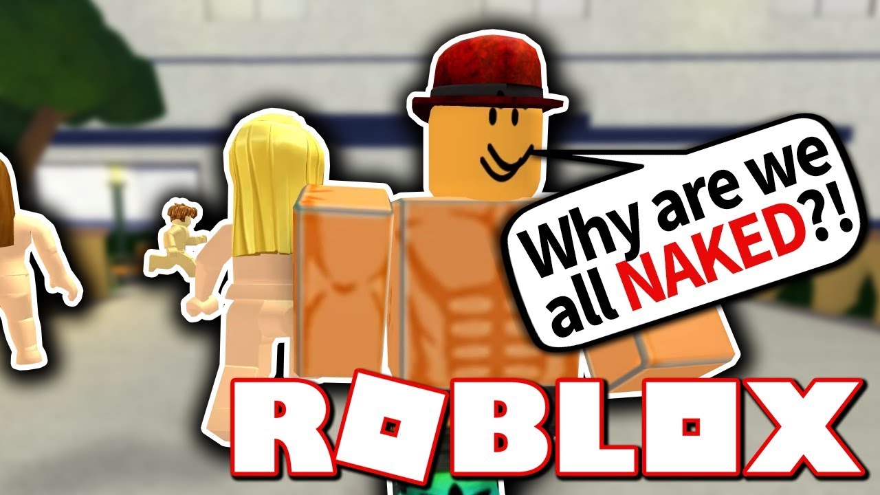 ange elliott recommends how to get naked in roblox pic