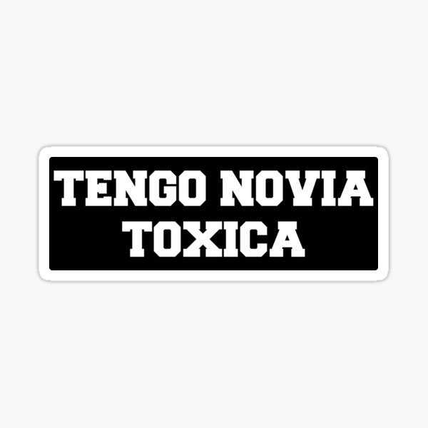 chandru moon recommends Tengo Novia Toxica