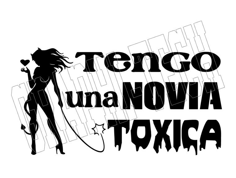 tengo novia toxica