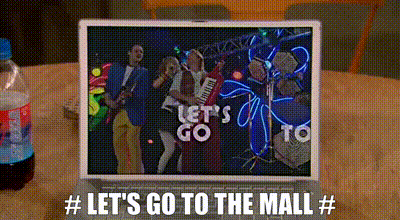 chloe mahar recommends lets go to the mall gif pic