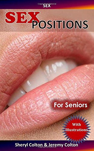 adam kaczmarski recommends sexual positions for seniors pic