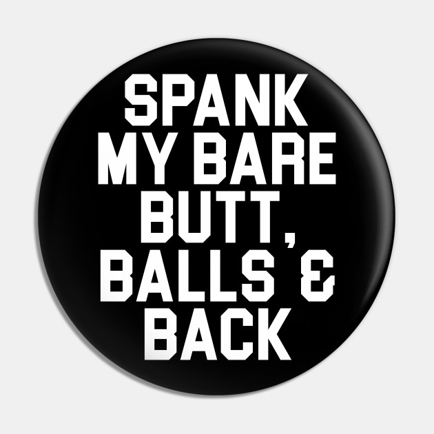 aleksi kohonen recommends spank my bare butt pic