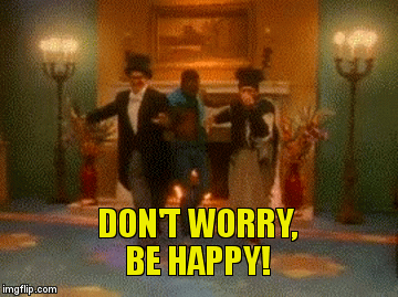 chris ducic recommends don t worry be happy gif pic