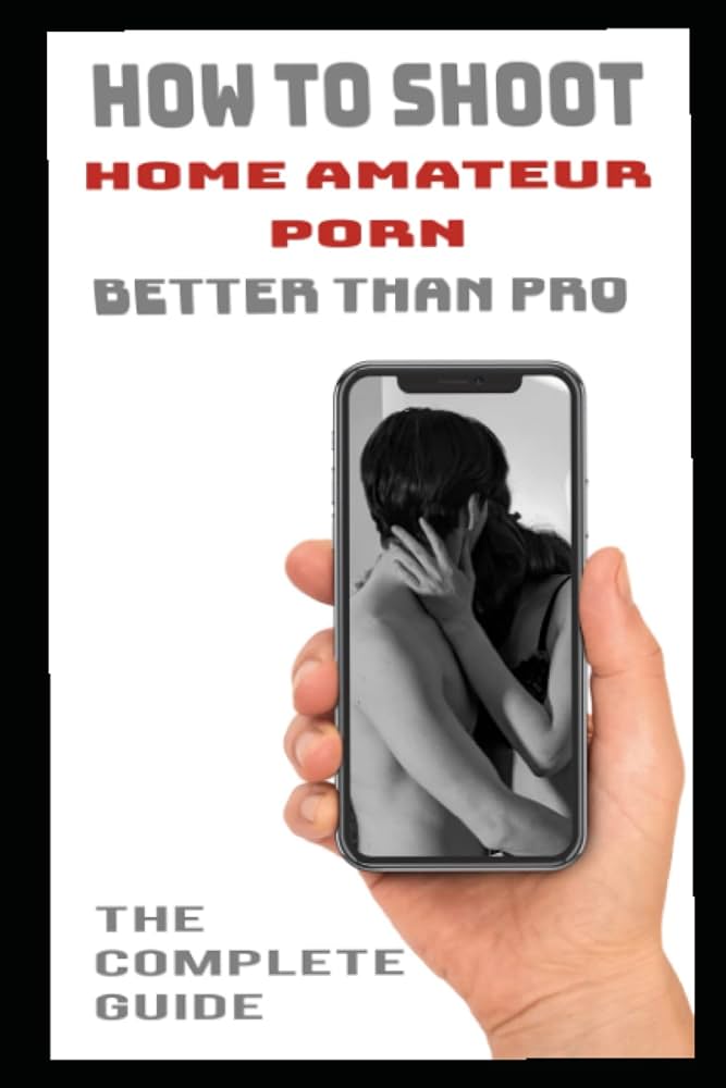 dennis guay recommends How To Make Homemade Porn