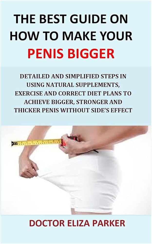 How To Get A Thicker Pennis being nasty