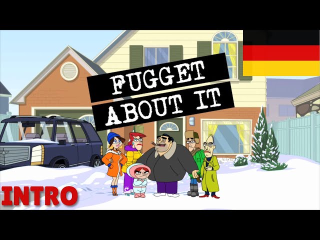 fugget about it intro