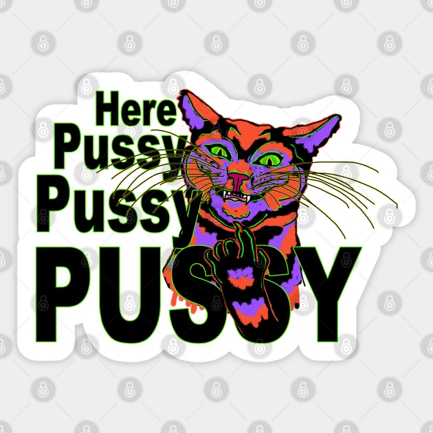 Best of Here pussy pussy pussy