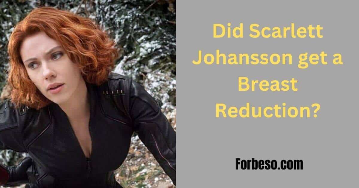 amy postel recommends Did Scarlett Johansson Get A Boob Job