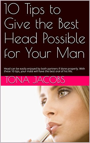 becky frederick crawford recommends best way to give him head pic