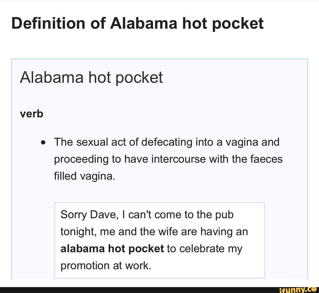 connor kilkenny recommends alabama hot pockets pic