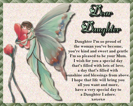 dawnevin steenkamp recommends Dear Daughter Happy Birthday Daughter Gif