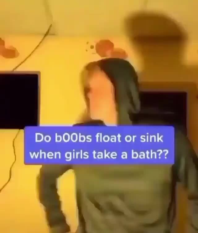 do boobs float