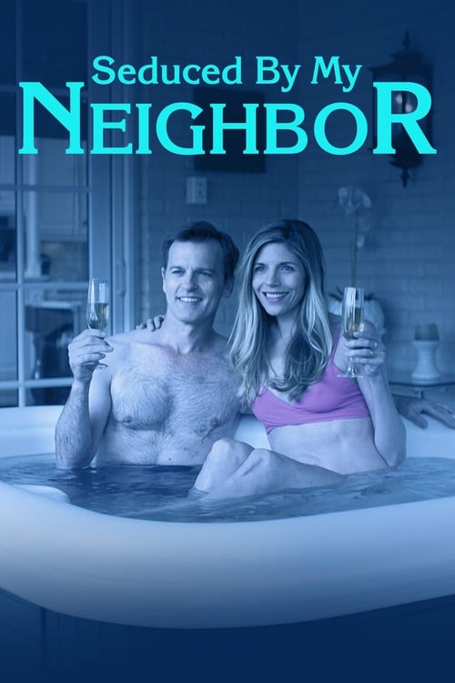 Best of Seduced by my neighbor