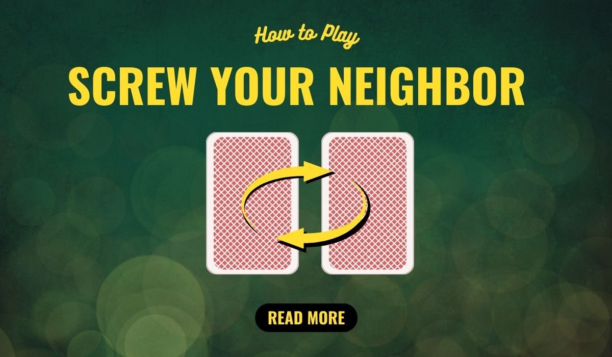 Screw Your Neighbor Card card game