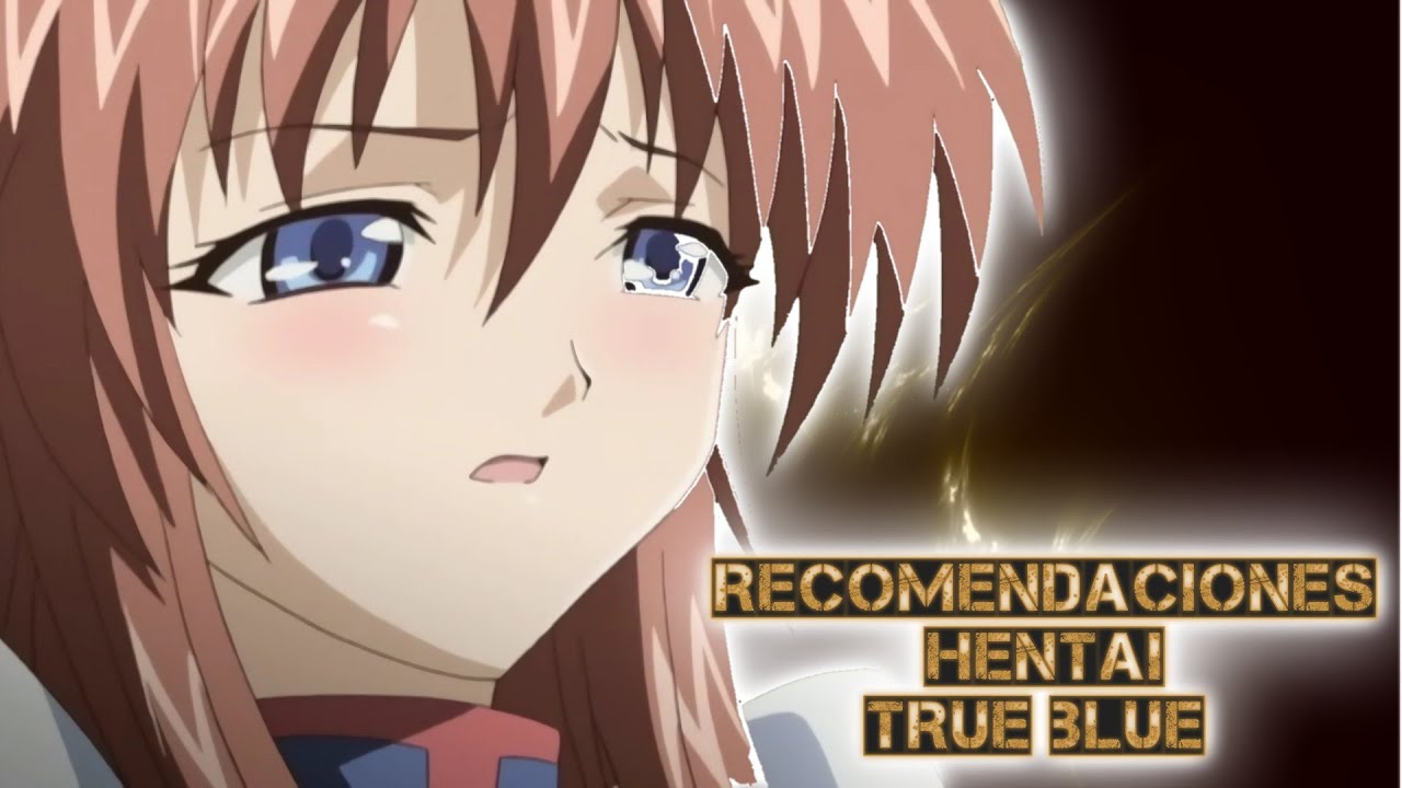 aline turner recommends true blue hentai pic