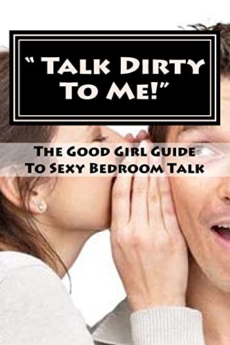 hot girl talks dirty