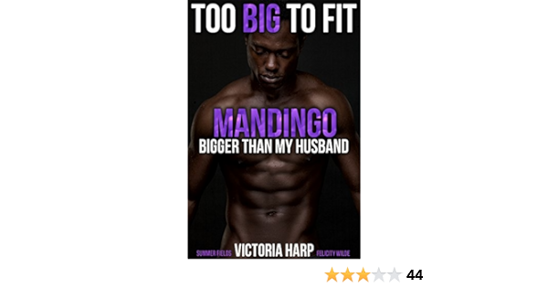 curtis edenfield recommends How Big Is Mandingo