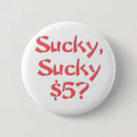 christina mcquinn recommends sucky sucky 5 dollars pic