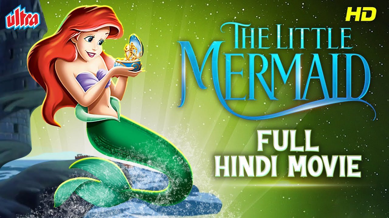 devin mccusker recommends The Mermaid Full Movie In Hindi