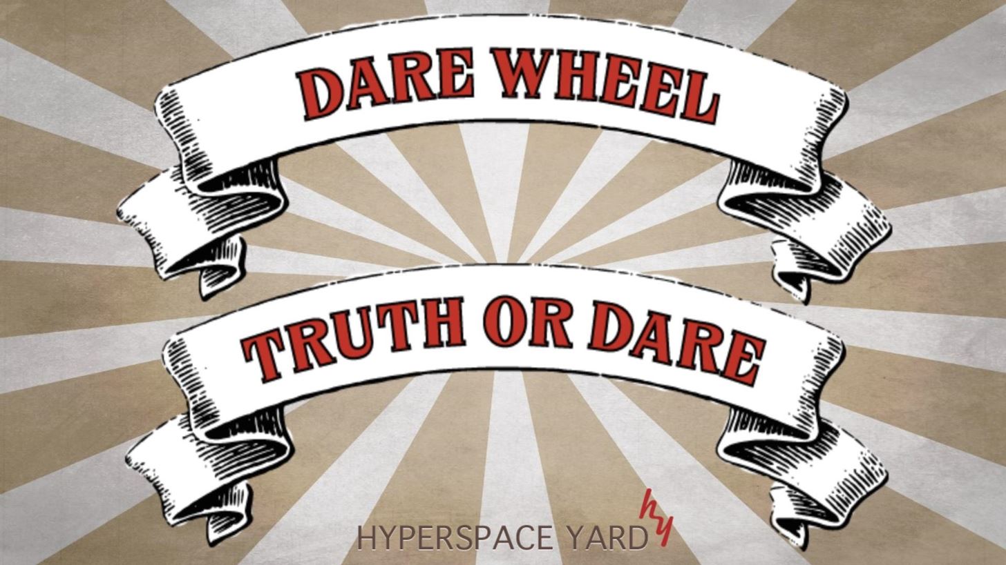 truth or dare wheel spin