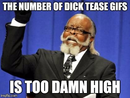 doug engler recommends What Is A Dick Tease