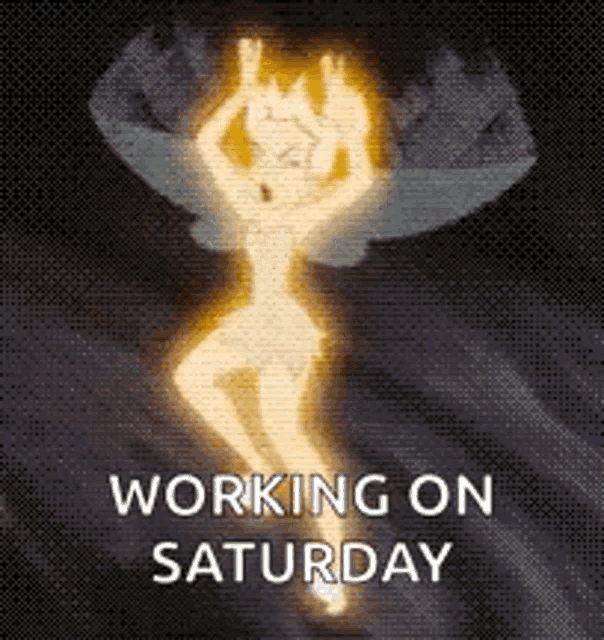 working on a saturday gif